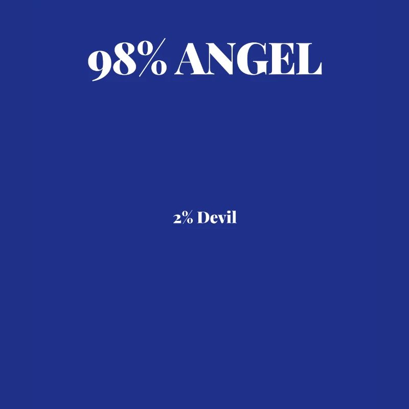 Shirt 98% Angel Engel 2% Devil Teufel Geschenk