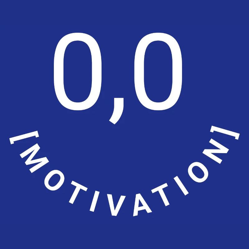 Null Bock,null Motivation, 0,0 Motivation