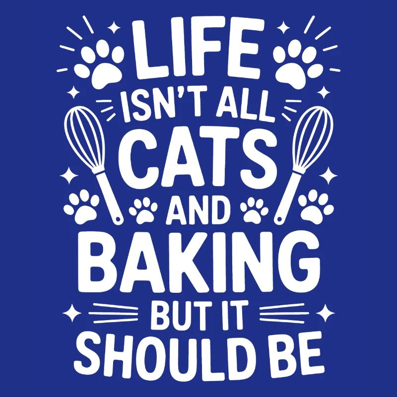 Baking Saying Cats Funny Baking Gift