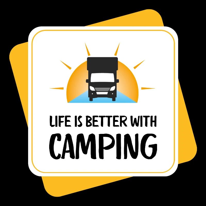 Life Is Better with Camping – Design