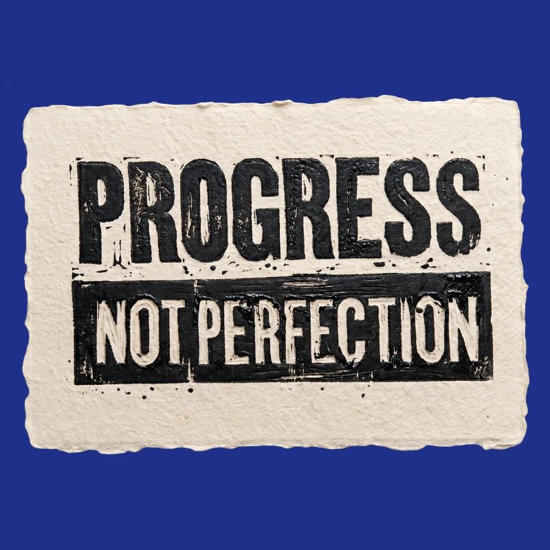 Progrès-pas-perfection