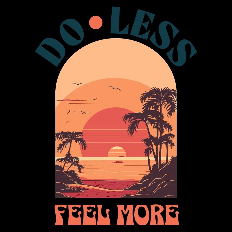 Do Less Feel More – Retro-style sunset