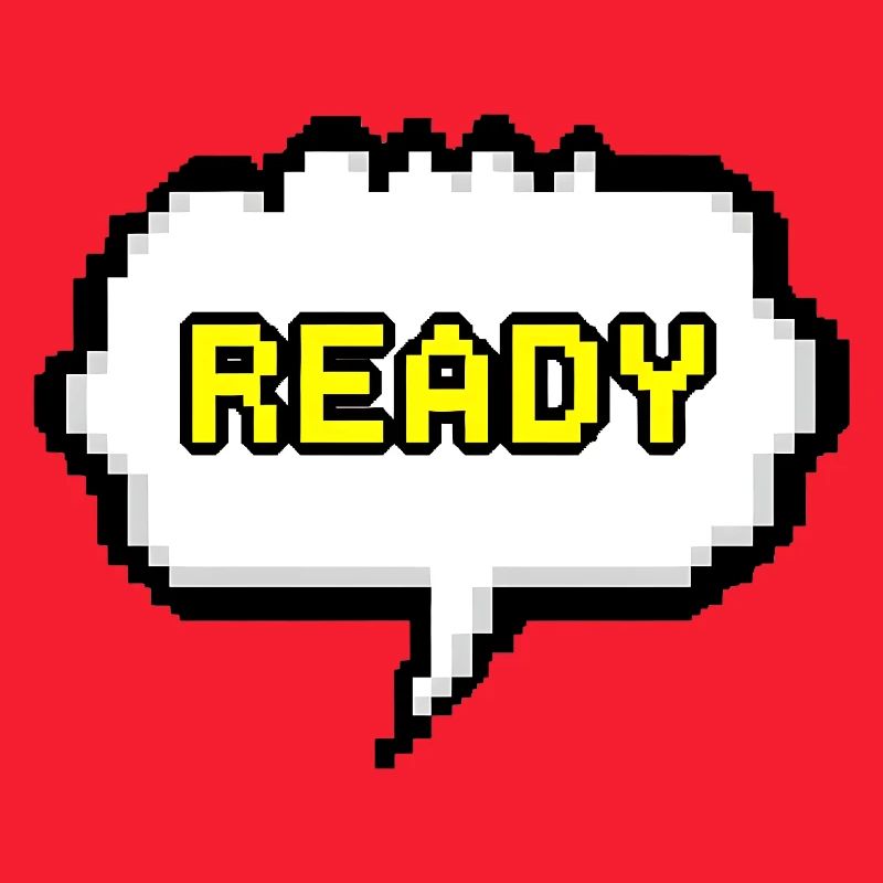 Ready Pixel Speech Bubble