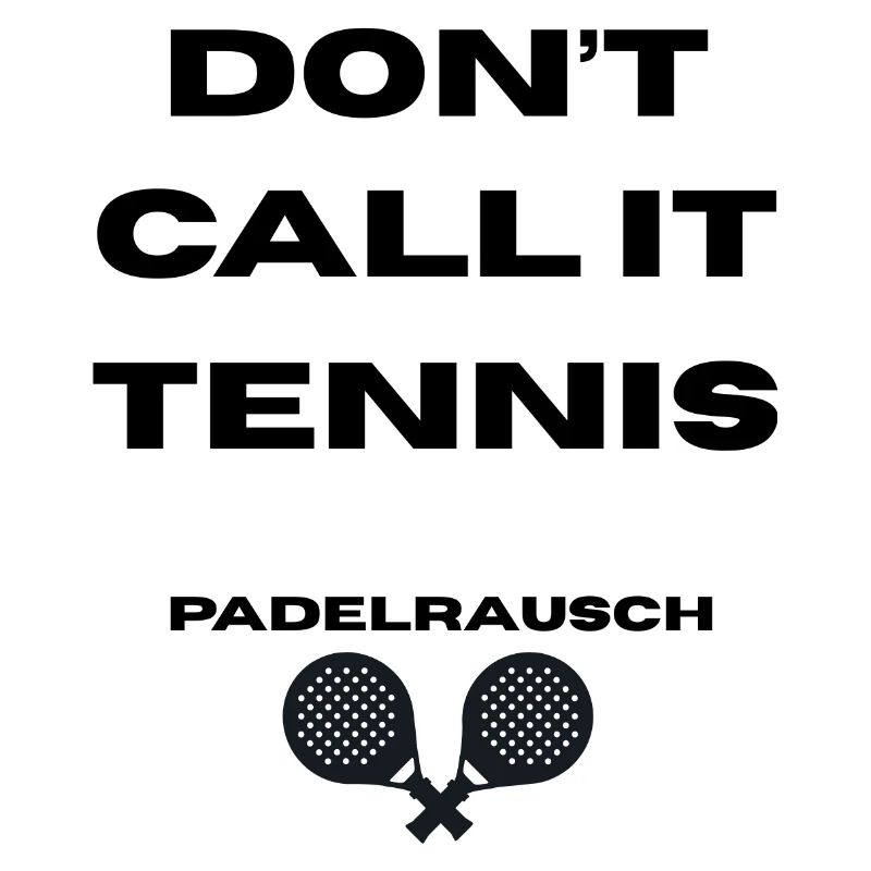 Padel - Don't call it Tennis