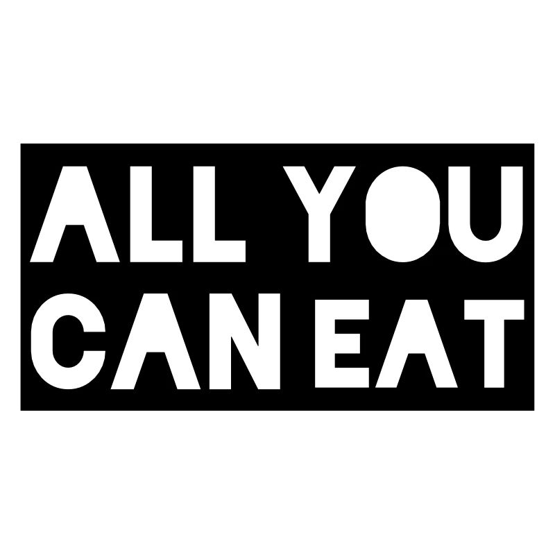 tout ce que vous pouvez manger