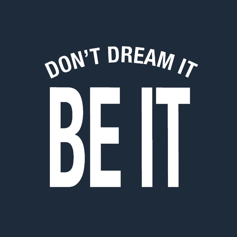 « Ne rêve pas. Que ce soit ! » Don’t Dream It Be It
