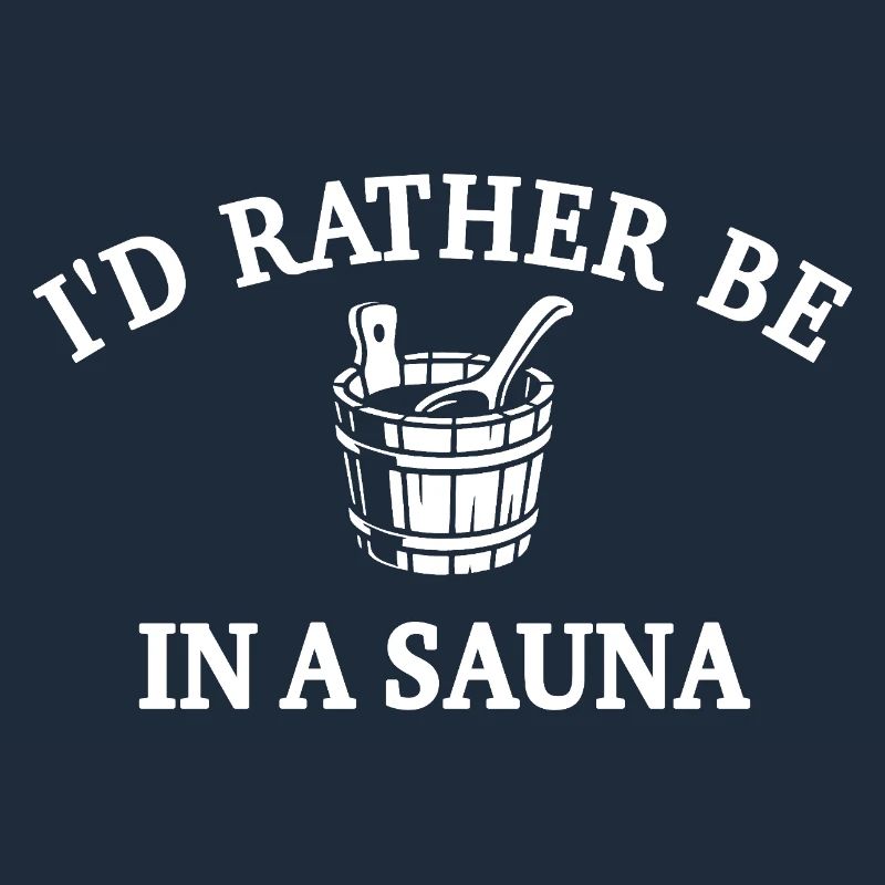 Plutôt dans le sauna - Sauna Saying