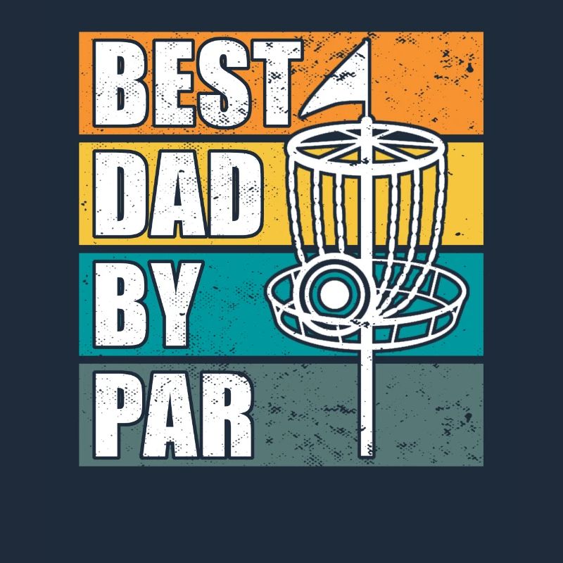 Disc Golf Dad by Par Disc Golfen Papa