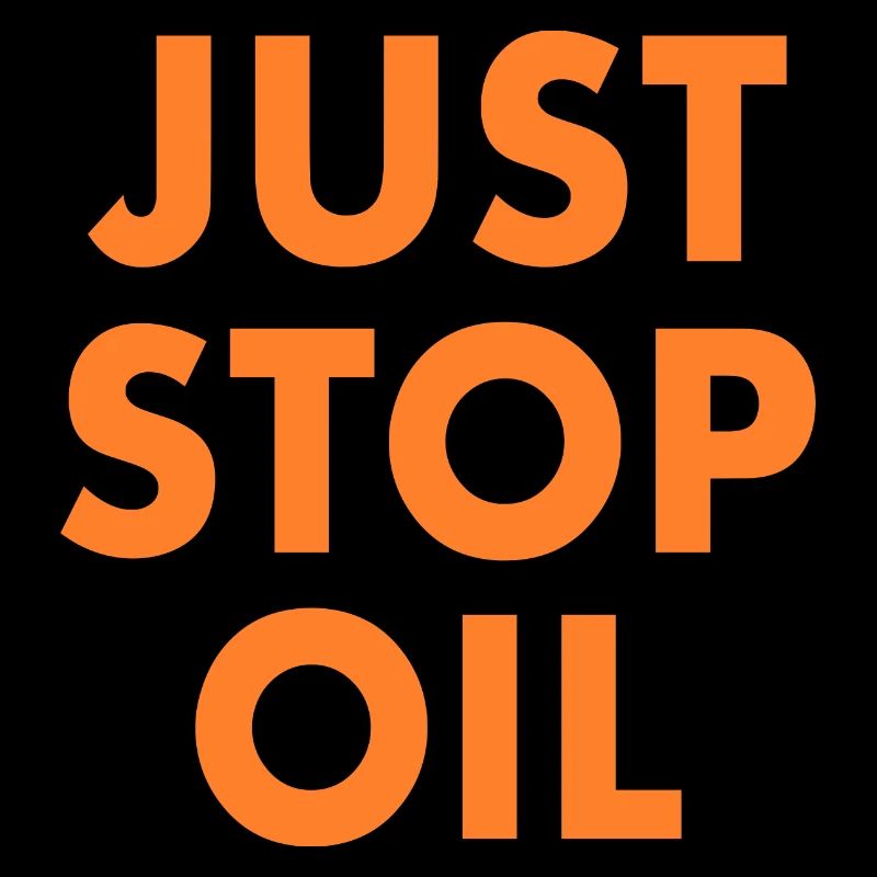 Just stop oil