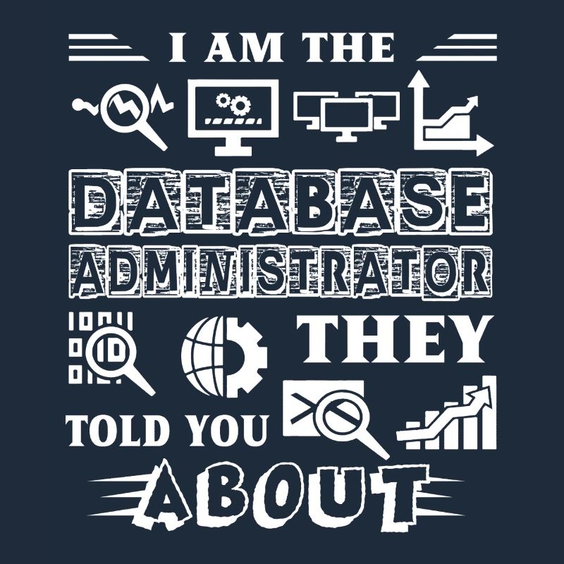 I am A Database Administrator