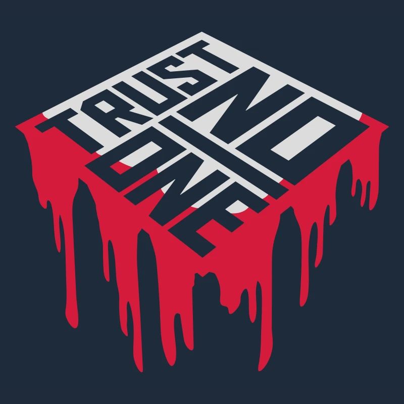trust no one quote
