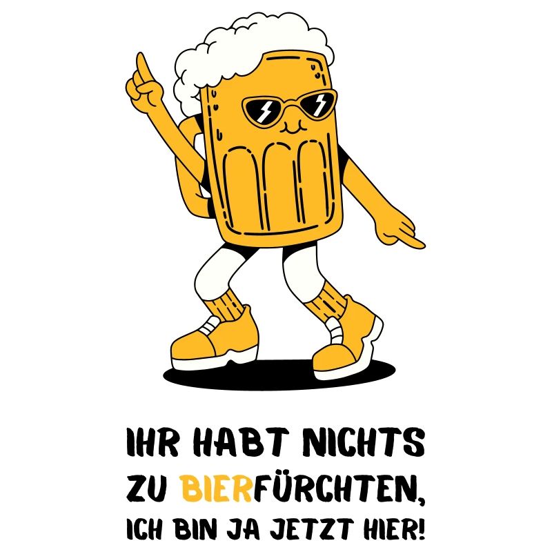 Ihr Habt Nichts Zu Bierfürchten