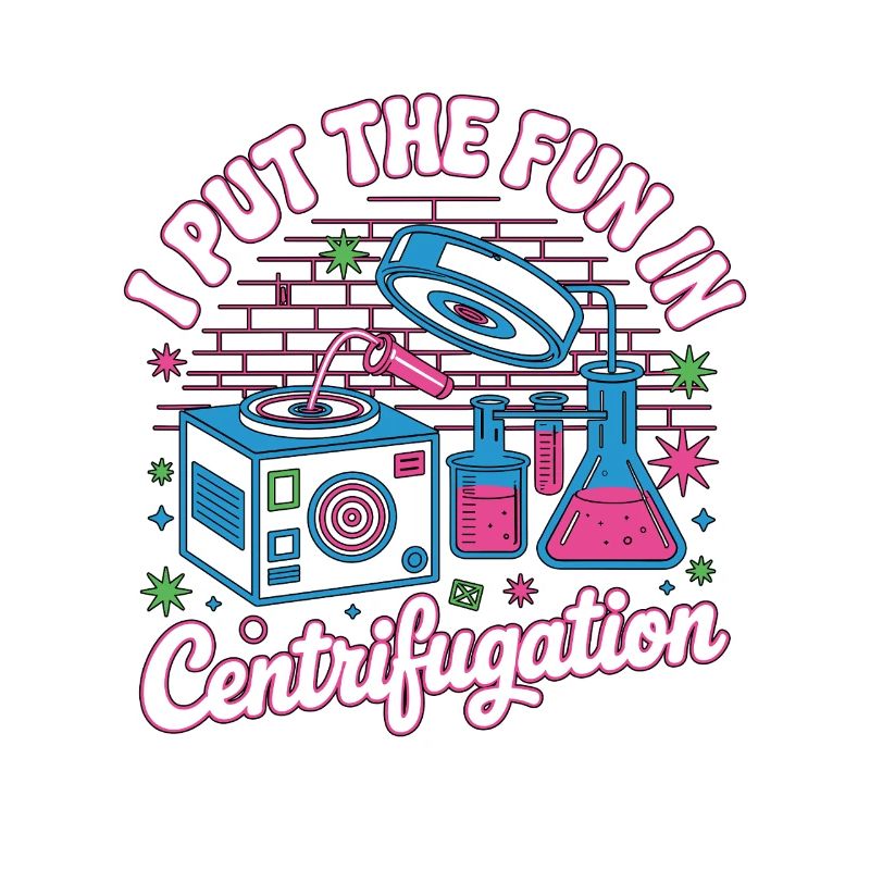 Lab Technician I Put The Fun In Laboratory Work