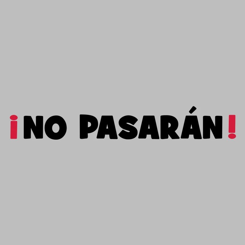 No Pasaran - They shall not pass!