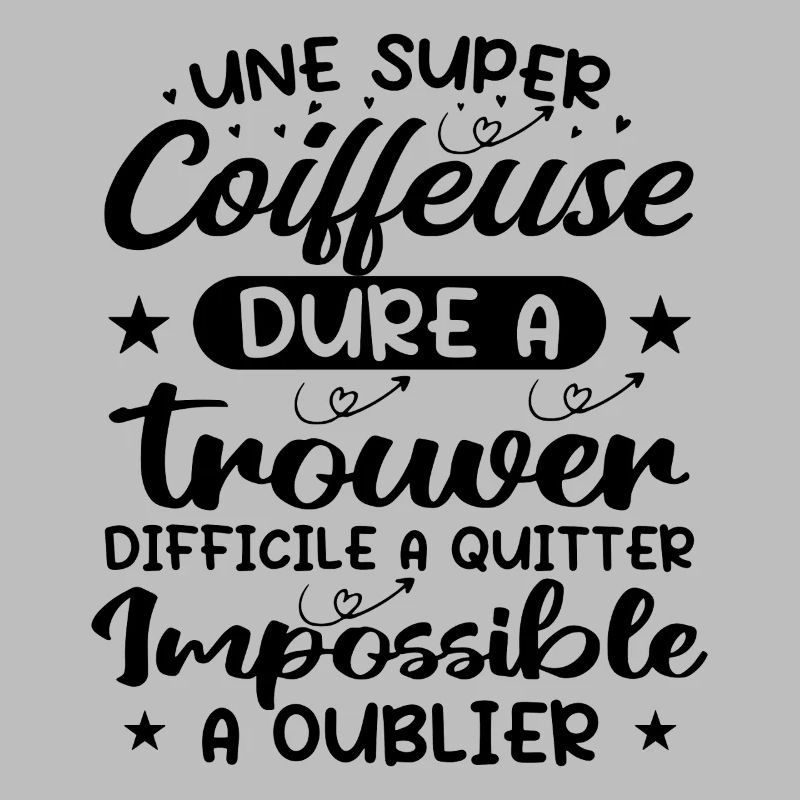 Une Super Coiffeuse - Cadeau coiffeuse