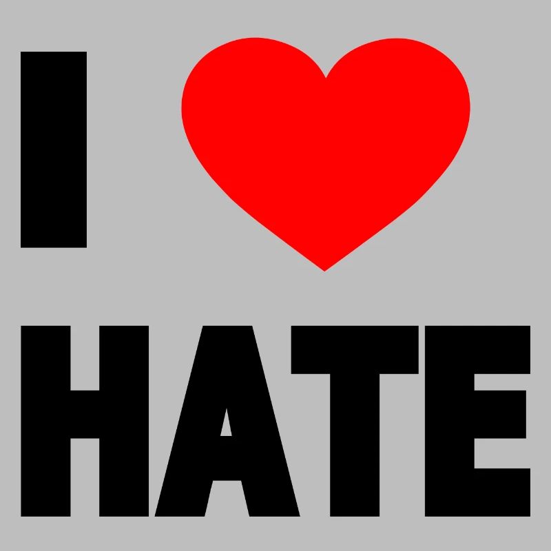 I love hate