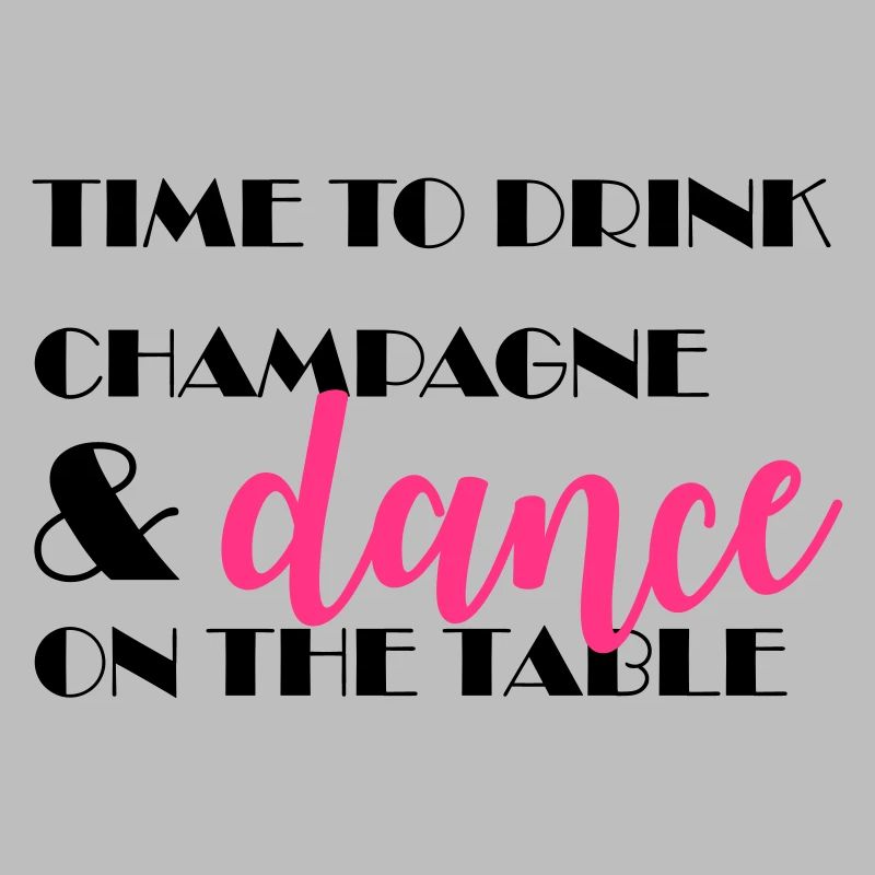 Il est temps de boire et de danser sur la table