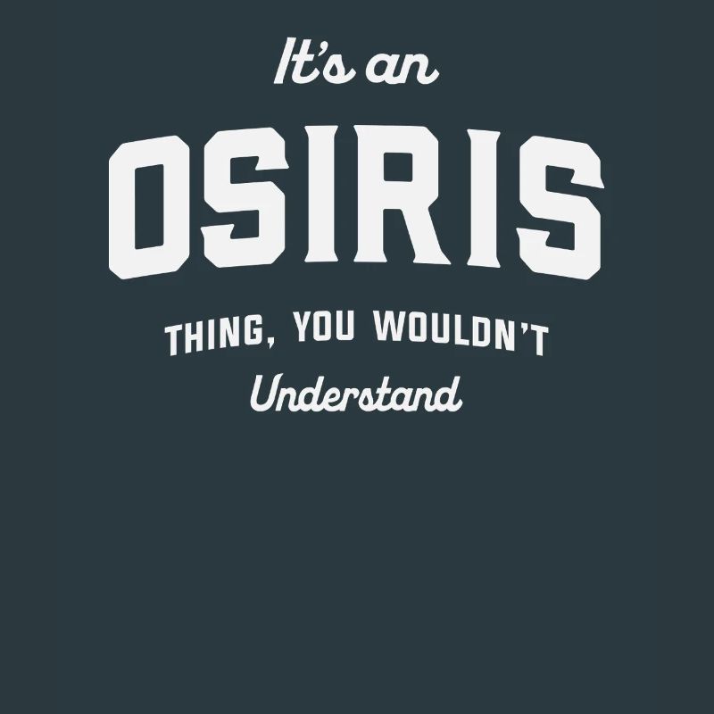 C’est une chose d’Osiris que vous ne comprendriez pas