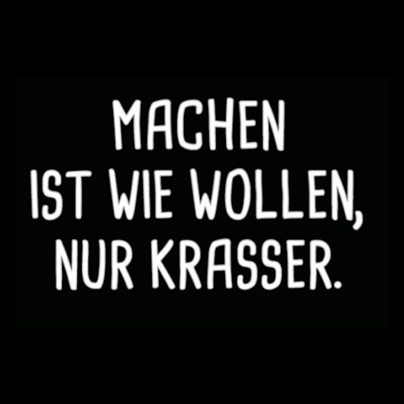 Making is like wanting, only blatantly!