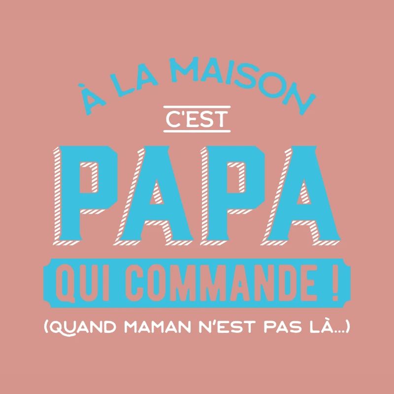 papa qui commande