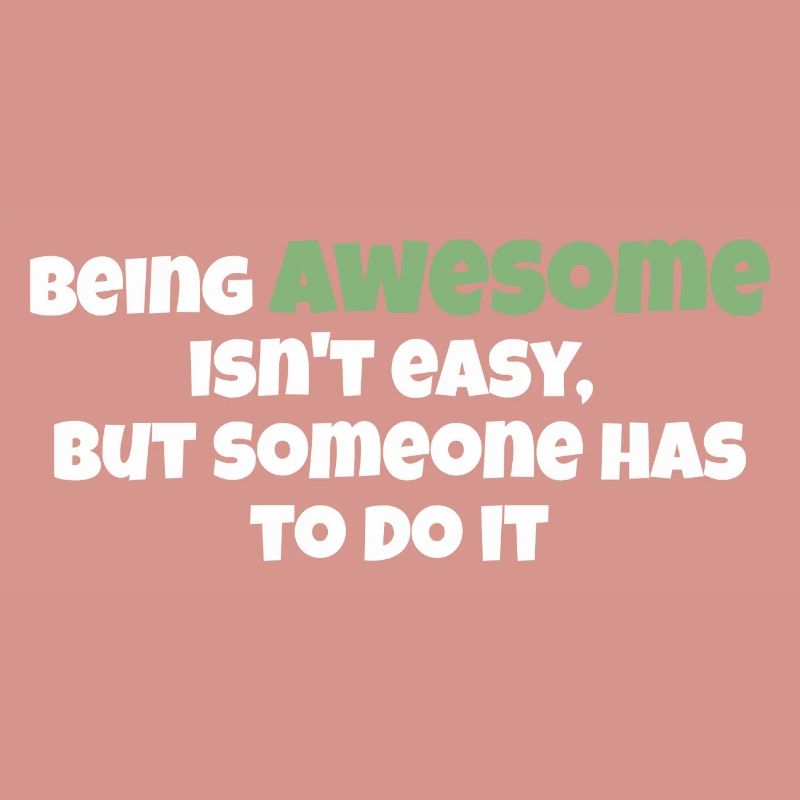 Awsome zu sein ist nicht einfach!