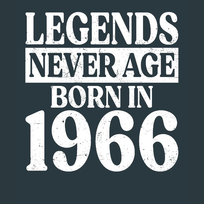 Legends Never Get Old Birthday 1966