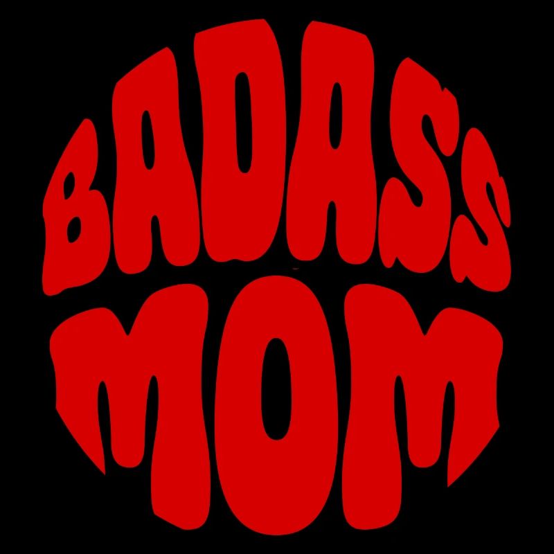 Badass Mom