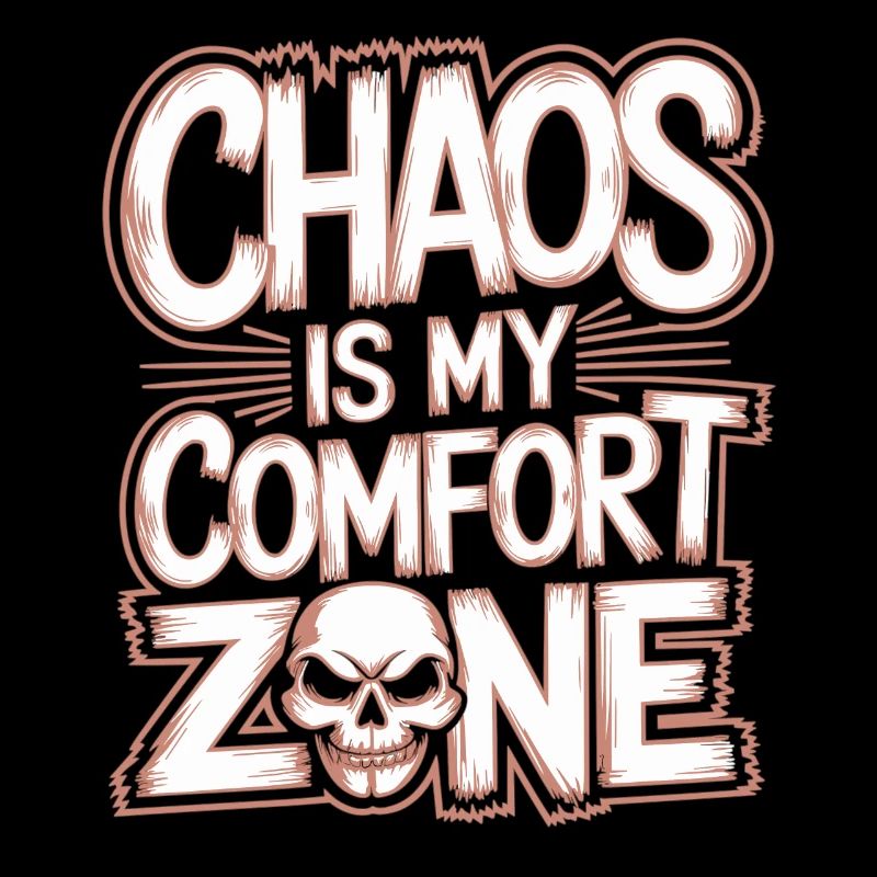 Le chaos : ma zone de confort