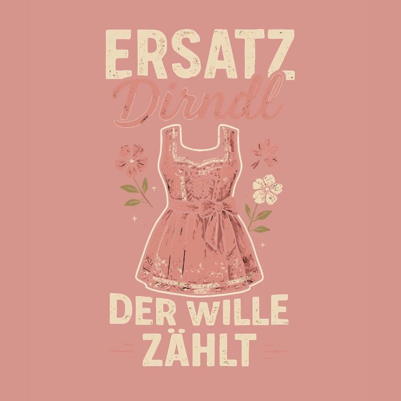 Dirndl de remplacement – La volonté compte