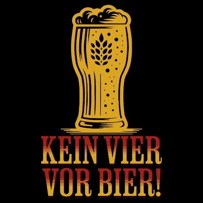 Kein vier vor Bier - lustiges witziges Biershirt