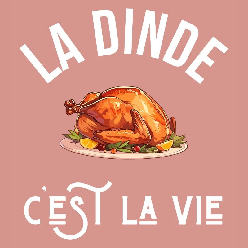 La dinde c’est la vie - idée cadeau