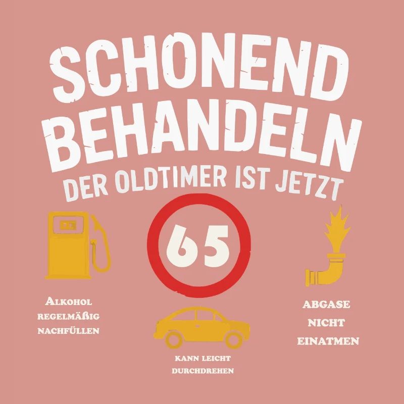 Oldtimer mit 65 – Lustiges Geburtstag Shirt