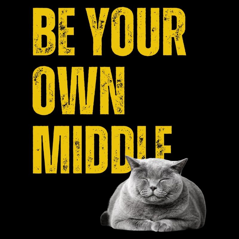 Be you own Middle.