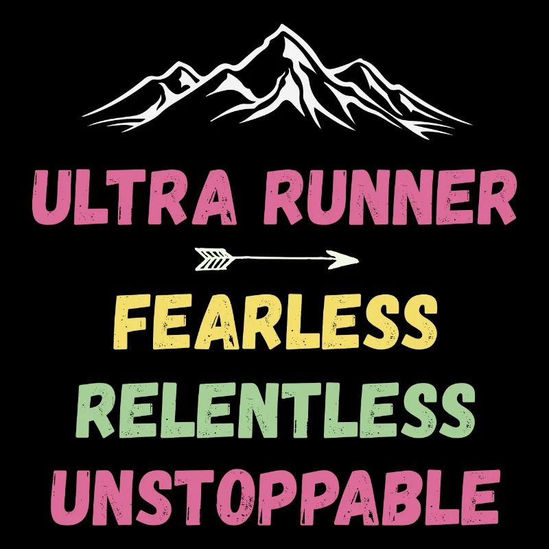 Ultra Runnner - Intrépide. Implacable. Imparable.