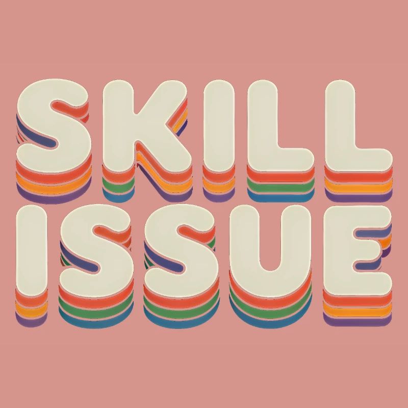 Skill Issue - Funny Gen Alpha Memes