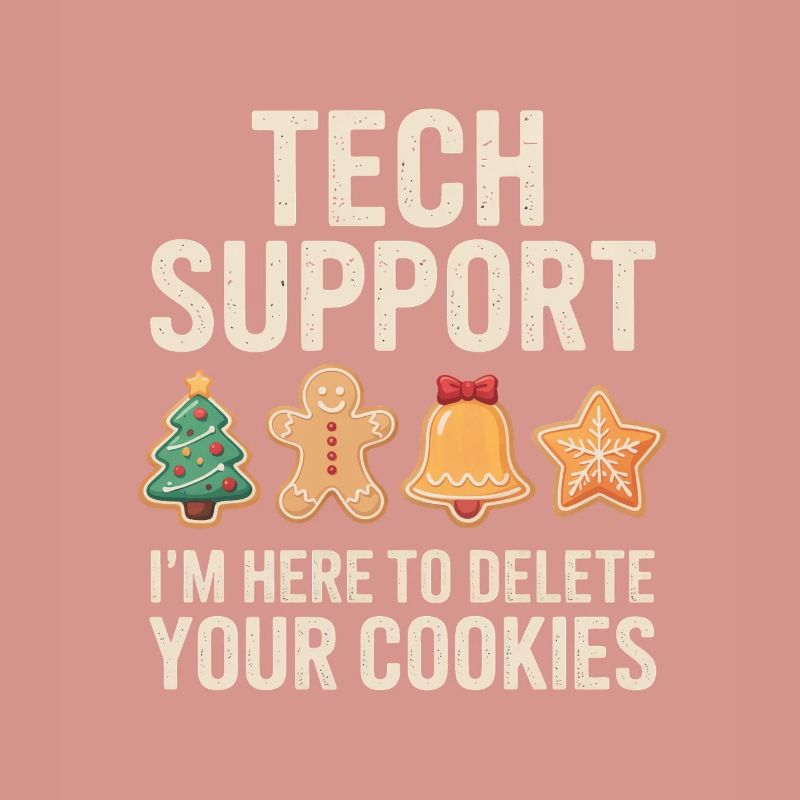 Tech Support Cookies Joke Tee