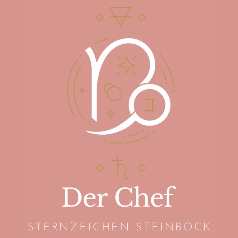 Der Chef - Sternzeichen Steinbock