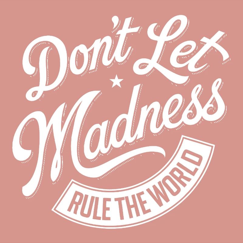Stop the madness