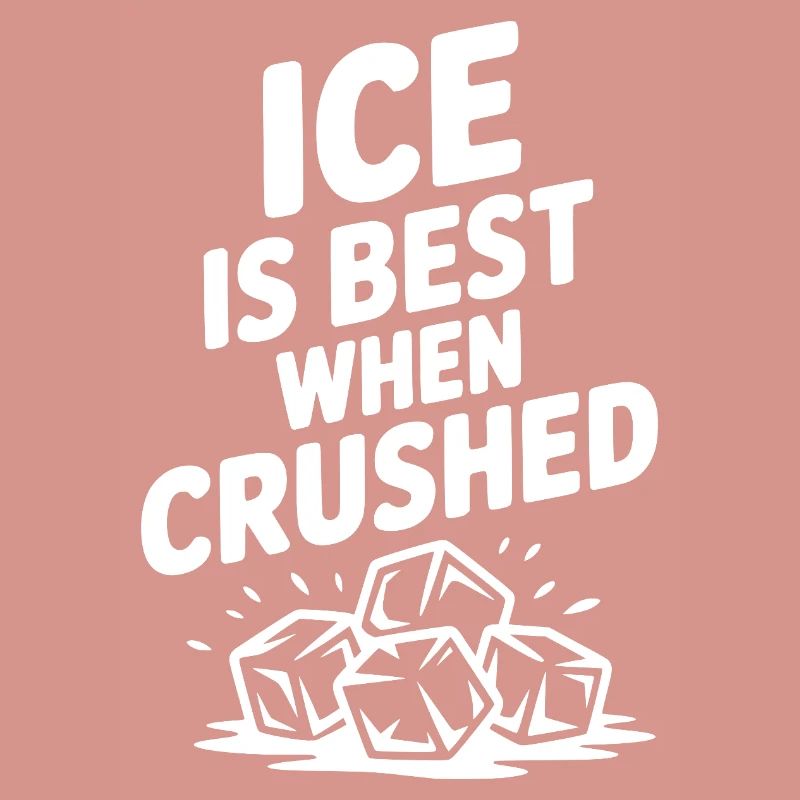 Best When Crushed