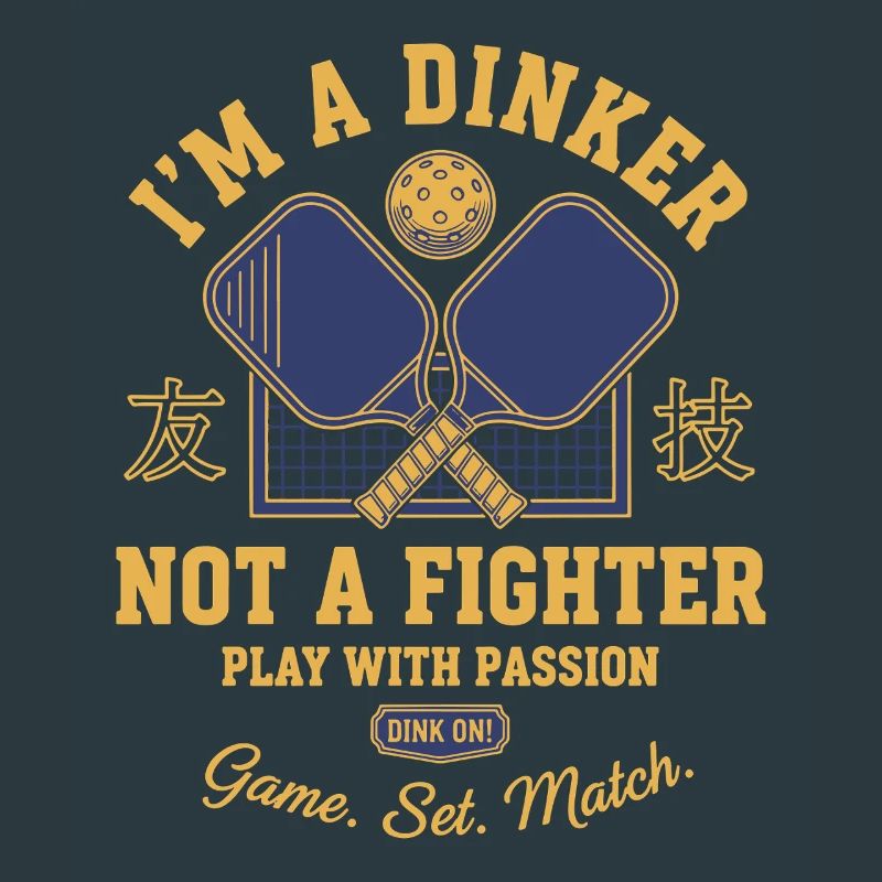 Pickleball Funny Player Pickle Ball Im A Dinker