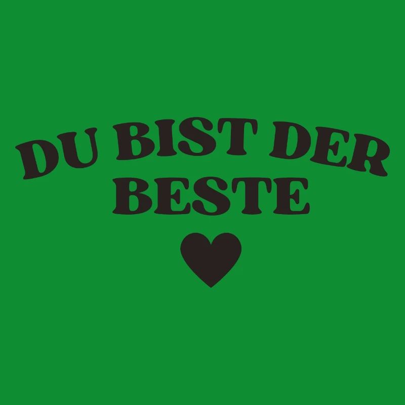 Du bist der Beste