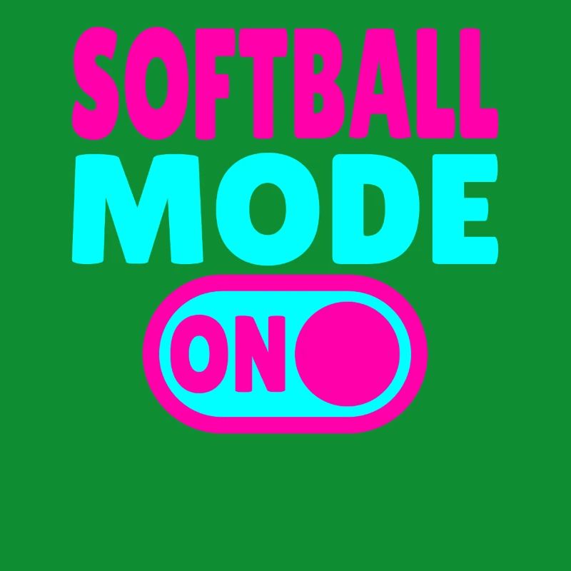 Softball Mode ON 