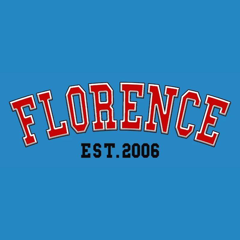 Florence Est. 2006