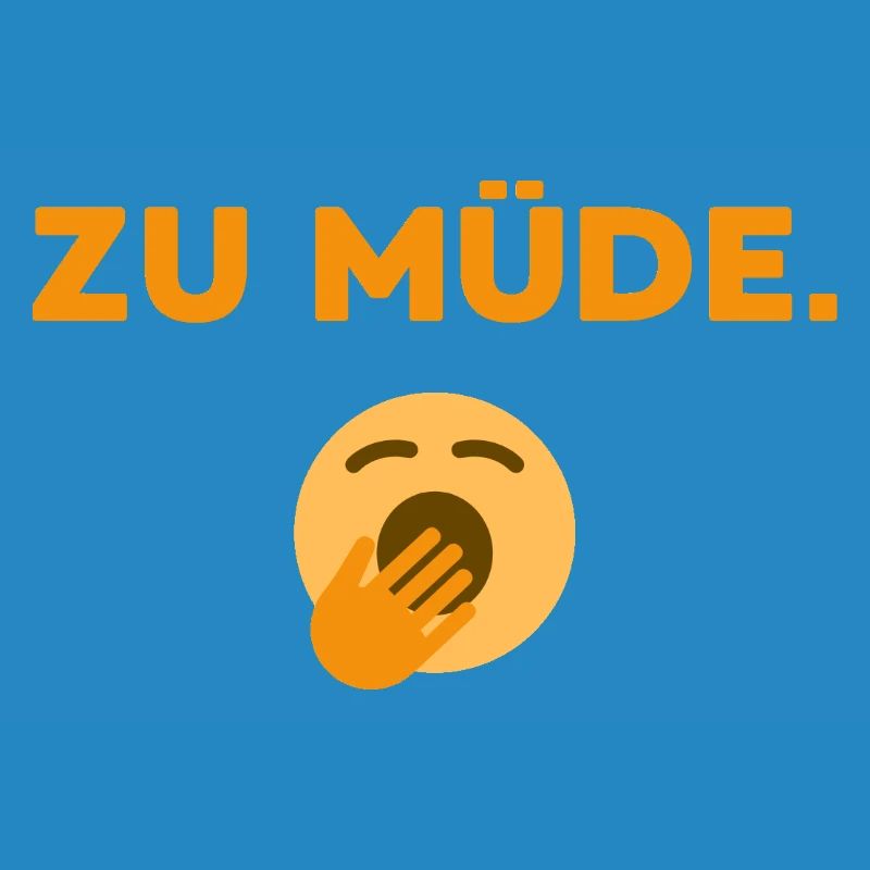 Zu Müde