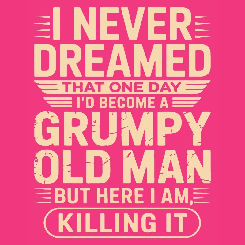 Grumpy Old Man Zitat-Tee