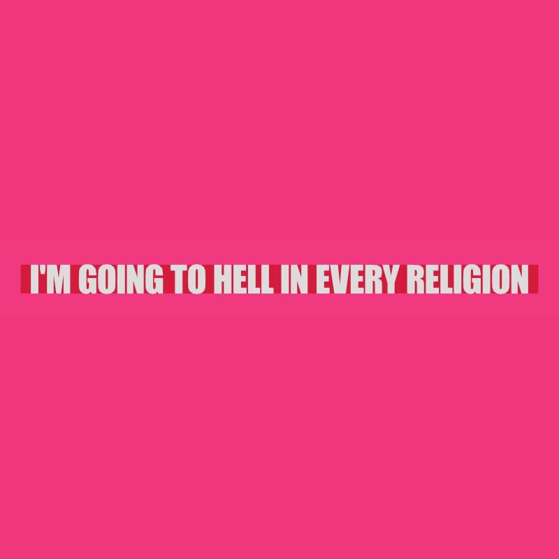 im going to hell