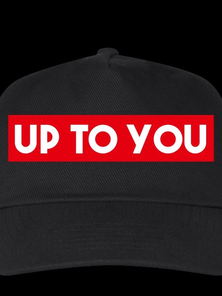 Up to You