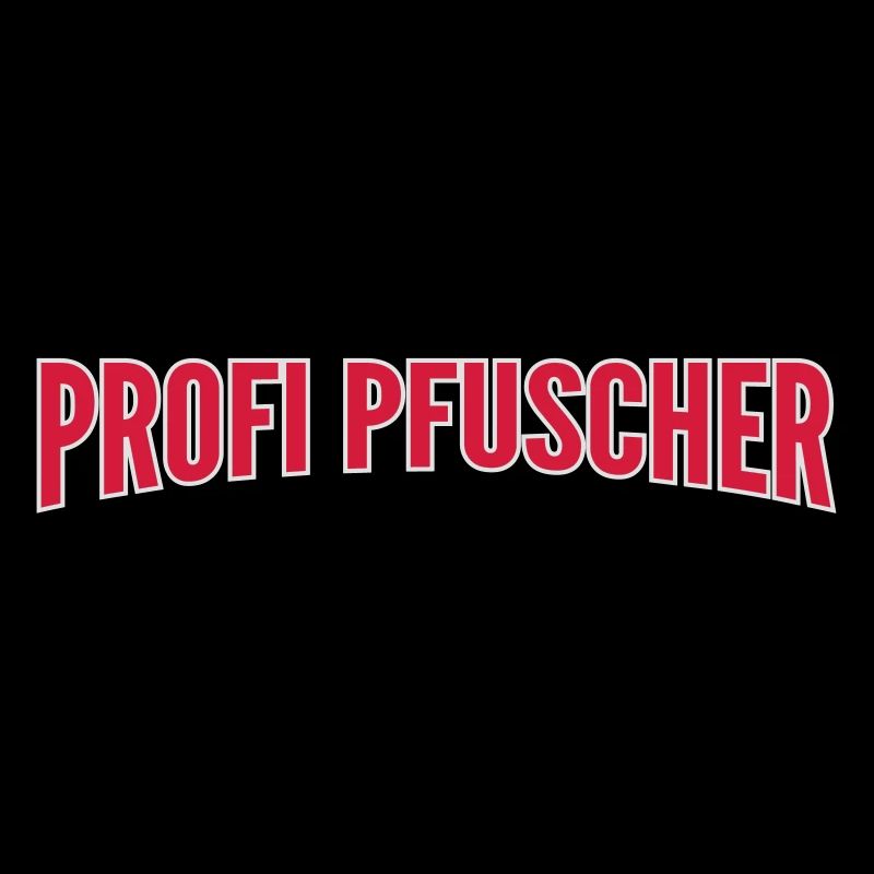 Profi Pfuscher