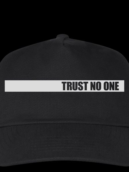 trust no one Zitat