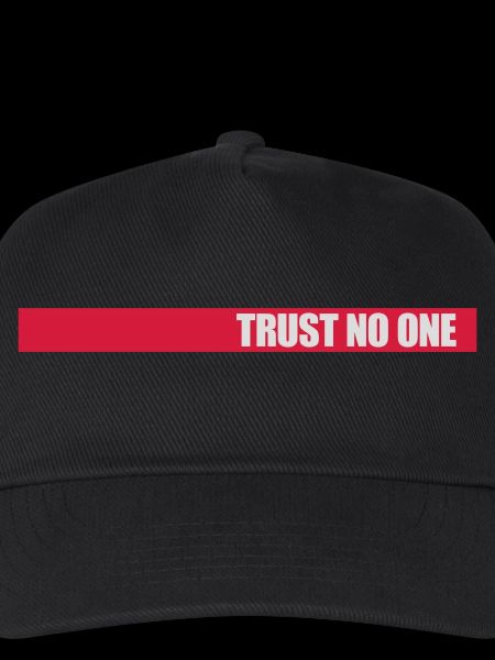 trust no one Zitat